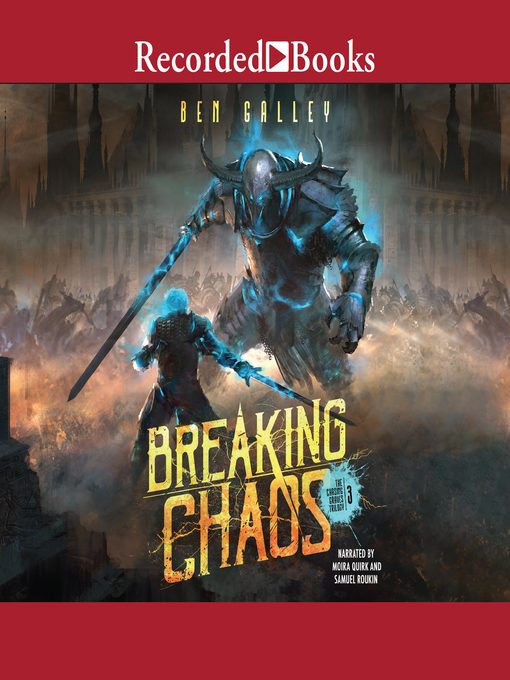 Détails du titre pour Breaking Chaos par Ben Galley - Disponible